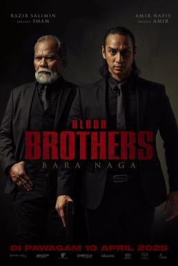 Blood Brothers: Bara Naga เลือดเดือด ฝ่าองค์กรทมิฬ (2025)